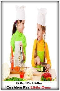 Cooking: Cooking For Little Ones ( Technique based, private teachers, Cooking classes, cooking school, cookware, bakeware, cutlery, Get coupons, sale