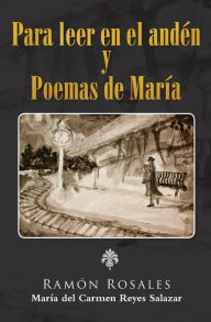 Para leer en el anden Ramïn Roberto Rosales Author