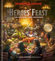 Heroes' Feast (Dungeons & Dragons): The Official D&D Cookbook (B&N Exclusive Edition) Kyle Newman Author