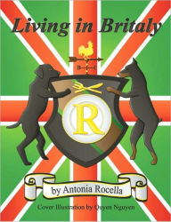 Living in Britaly Antonia Rocella Author