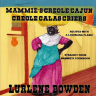 Creole Calas Criers Lurlene Bowden Author