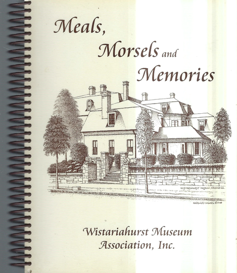 Holyoke Massachusetts Vintage 1998 Wistariahurst Museum & Friends Meals Morsels & Memories Cookbook Ma Collectible Rare Local Cook Book
