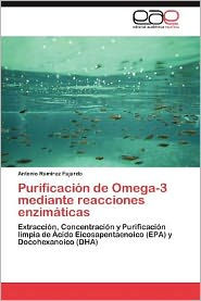Purificacion de Omega-3 Mediante Reacciones Enzimaticas Antonio Ram Rez Fajardo Author