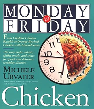 Monday to Friday Chicken by Michele Urvater