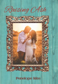 Raising Ash Penelope Rite Author