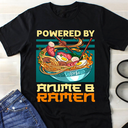 Powered By Anime & Ramen Merchandise Shirt, Japanese Gift, Manga ∙ Otaku, Graphic