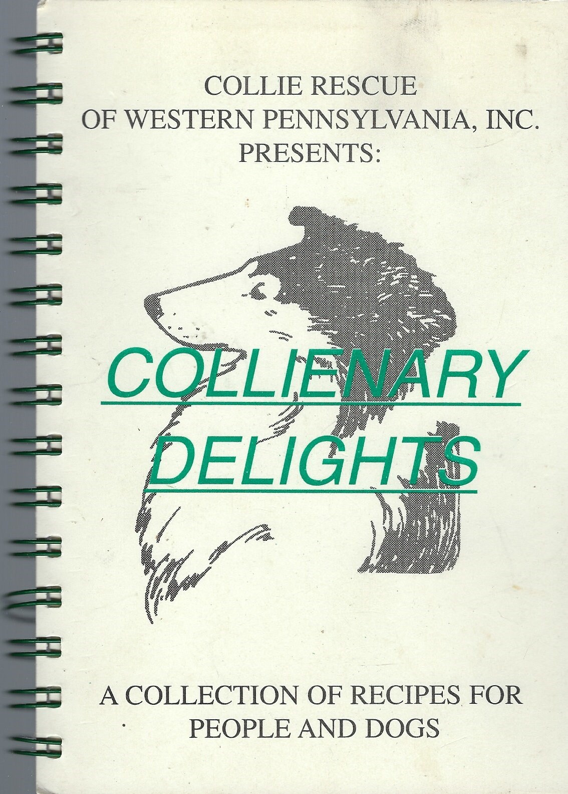 Pittsburgh Pa Vintage Collie Rescue Of Western Pennsylvania Collienary Delights Cookbook Community Favorite People & Pet Recipes Cook Book