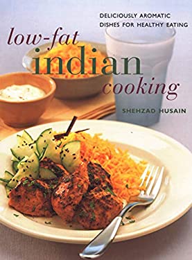Low Fat Indian Cooking by Shehzad Husain