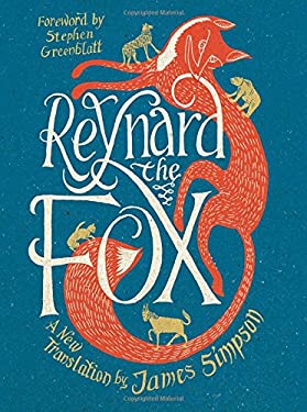 Reynard the Fox : A New Translation by James Simpson