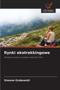 Rynki ekotrekkingowe Simone Grabowski Author