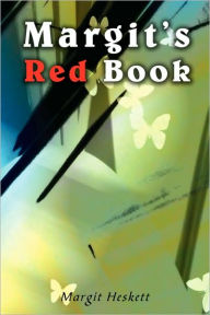 Margit's Red Book Margit Heskett Author