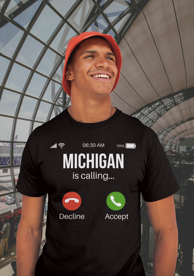 Michigan Is Calling T-Shirt, Family Vacation Shirt, Travel Gift, North America Gifts, Funny Home State, Northern