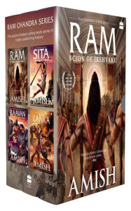 The Ram Chandra Series: Boxset of 4 Books (Ram - Scion of Ikshvaku, Sita : Warrior of Mithila, Raavan : Enemy of Aryavarta, War of Lanka) Amish Tripat