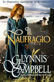 Il Naufragio Glynnis Campbell Author
