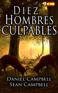 Diez Hombres Culpables Sean Campbell Author