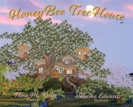 HoneyBee TreeHouse Nina M. Kelly Author