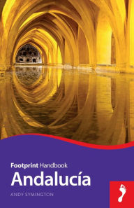 Andalucia Handbook Andy Symington Author