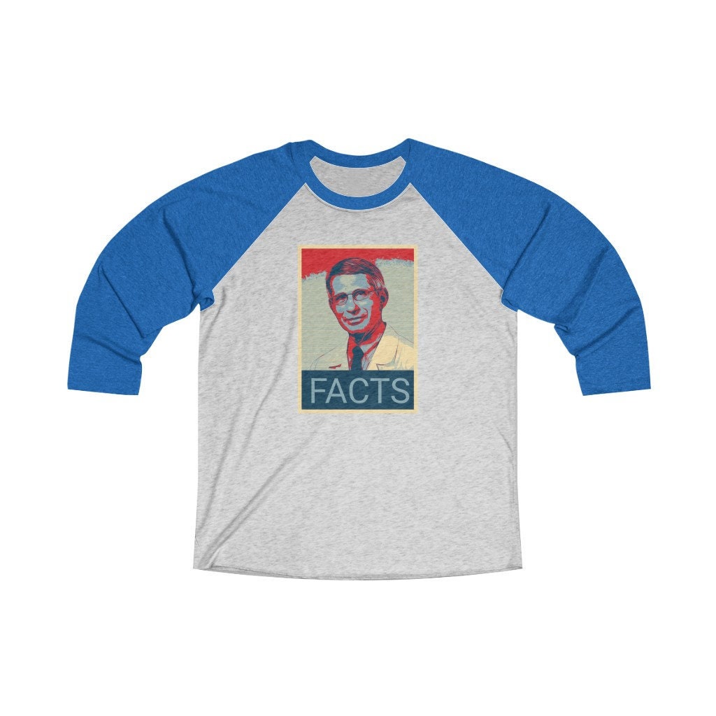 Fauci Facts Long Sleeve Unisex Tri-Blend 3/4 Raglan Tee Anthony Truthful | 2020 Meme Shirt Gift