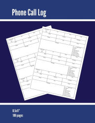 Phone Call Log: Phone Memo Message Book, Record 3 Telephone Messages Per Page, Calls Tracker, Keeping Track Voice Mail, Journal, Notebook Amy Newton A