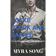Locke, Stock, and Barrel (Locked in Love, #5) Myra Song Author