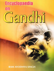 Encyclopaedia on Gandhi Ram Ayodhya Singh Author