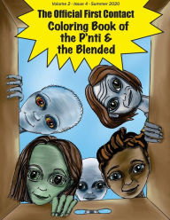 The Official First Contact - Coloring Book of the P'nti & the Blended Jeff Demmers Author