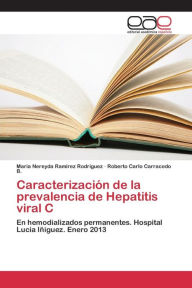 Caracterización de la prevalencia de Hepatitis viral C Ramírez Rodríguez Maria Nereyda Author