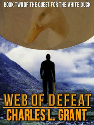 Web of Defeat Charles L. Grant Author