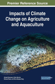 Impacts of Climate Change on Agriculture and Aquaculture Ahmed Karmaoui Editor