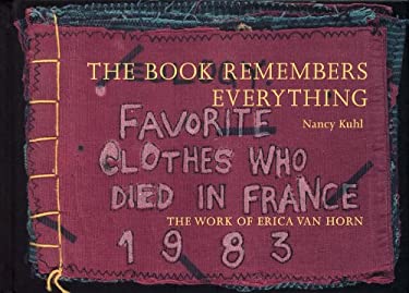 Erica Van Horn: the Book Remembers Everything