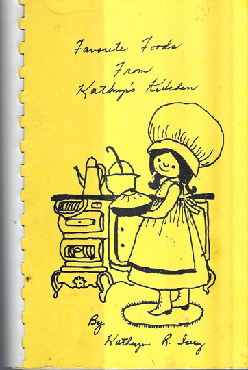 Kinston North Carolina Vintage 1980 Favorite Foods From Kathyrn's Kitchen Cookbook By Kathryn R Ivey Nc Community Favorites Rare Cook Book
