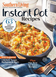 Southern Living Instant Pot Recipes Dotdash Meredith Author