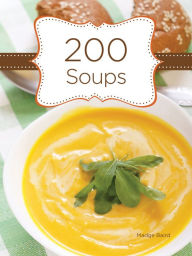 200 Soups Madge Baird Author