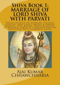 The Legend of Shiva, Book 1: The Story of Lord Shiva's Marriage with Parvati Ajai Kumar Chhawchharia Author