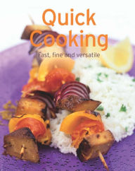 Quick Cooking: Our 100 top recipes presented in one cookbook Naumann & Göbel Verlag Author