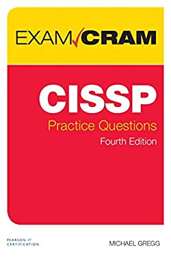 CISSP Practice Questions Exam Cram by Michael Gregg