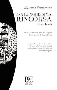 Una Lunghissima Rincorsa Jacopo Ramonda Author