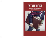 Estate Heist Richard Gillman Editor