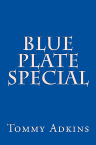 Blue Plate Special Tommy Adkins Author