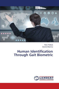 Human Identification Through Gait Biometric Ram Pathak Author