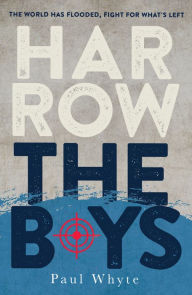 Harrow the Boys Paul Whyte Author