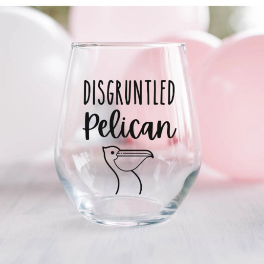 Disgruntled Pelican, Schitts Creek Wine Glass, Alexis Rose, David Funny Creek, Ew David, Moira Rosebud Mote