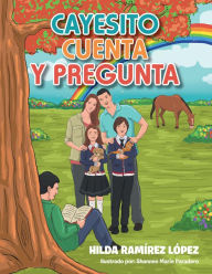 Cayesito Cuenta Y Pregunta Hilda RamÃrez López Author