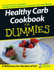 Healthy Carb Cookbook For Dummies Jan McCracken Author