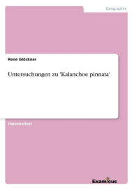 Untersuchungen zu 'Kalanchoe pinnata' René Glöckner Author