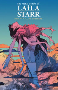 The Many Deaths of Laila Starr Deluxe Edition Ram V Author