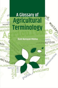 A Glossary of Agricultural Terminology Ram Narayan Meena Author