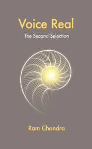 Voice Real: The Second Selection Ram Chandra Author