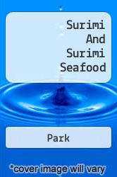 Surimi And Surimi Seafood