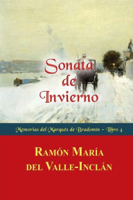 Sonata de Invierno Ramón María del Valle-Inclán Author